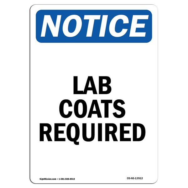 OSHA Sign, Lab Coats Required, 18in X 12in Decal, 12" W, 18" H, Portrait, Lab Coats Required Sign